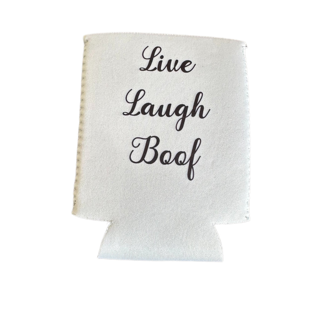 Live Laugh Boof Koozie