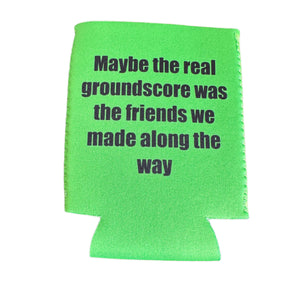 Groundscore Koozie