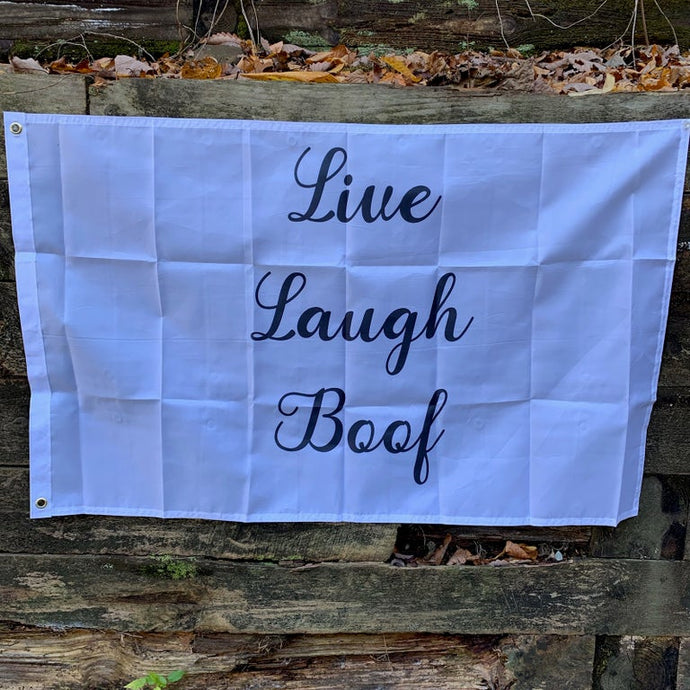 Live Laugh Boof Flag