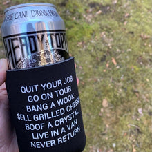Load image into Gallery viewer, Quit Your Job Koozie